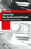 Science SQC, New Quality Control Principle: The Quality Strategy of Toyota