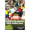 Football in the Americas: Futbol, Futebol, Soccer