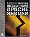 Books : Administering and Securing the Apache Server