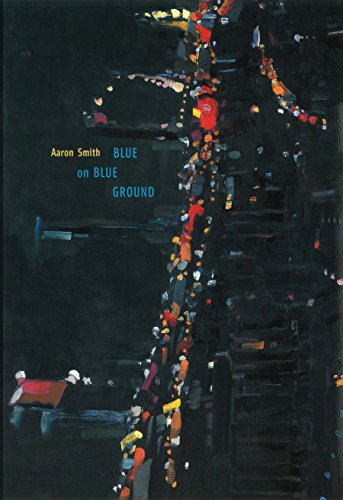 Blue on Blue Ground (Pitt Poetry Series)