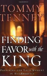 Finding Favor With the King: Preparing For Your Moment in His Presence