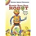 Create Your Own Robot: Sticker Activity Book (Dover Little Activity Books)