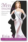 Miss Diagnosed: Unraveling Chronic Stress
