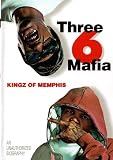 Three 6 Mafia: Kingz of Memphis