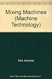 Mixing machines