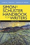 Simon & Schuster Handbook for Writers (10th Edition)