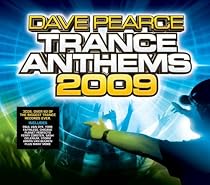 Dave Pearce Trance Anthems 2009
