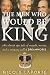 The Men Who Would Be King: An Almost Epic Tale of Moguls, Movies, and a Company Called DreamWorks