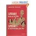 Literary Giants, Literary Catholics
