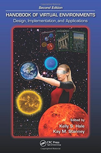 Handbook of Virtual Environments: Design, Implementation, and Applications, Second Edition (Human Factors and Ergonomics) (2014-09-10)
