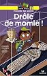 Francette top secr�te : Dr�le de momie !