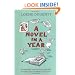 A Novel in a Year: A Novelist's Guide to Being a Novelist