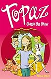 Topaz steals the show