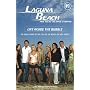 Laguna Beach: Life Inside the Bubble