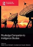 Routledge companion to intelligence studies