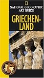 National Geographic Art Guide Griechenland.