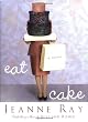 Eat Cake: A Novel