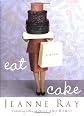 Eat Cake: A Novel