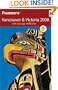 Frommer's Vancouver & Victoria 2008: with coverage of Whistler (Frommer's Complete Guides)