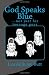God Speaks Blue: ...not just for teenage guys at Amazon: 51lN-ld7d9L._SL75_