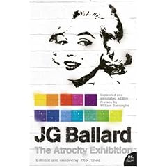 The Atrocity Exhibition: Annotated (Flamingo Modern Classics)