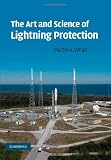 The Art and Science of Lightning Protection