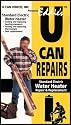 Standard Electric Water Heater Repair and Replacement (Eddie's U Can Repairs Series)