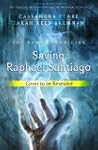 Saving Raphael Santiago (Bane Chronic...