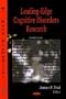 Leading-Edge Cognitive Disorders Research