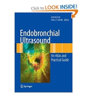 Endobronchial Ultrasound: An Atlas and Practical Guide by Armin Ernst and Felix J. F. Herth