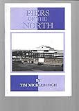 Piers of the north