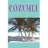 Cozumel: The Complete Guide