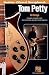 TOM PETTY                    GUITAR CHORD SONGBOOK (Guitar Chord Songbook)