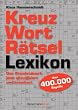 Kreuzwortr�tsellexikon: �ber 400.000 Begriffe