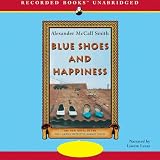 Blue Shoes and Happiness: The No. 1 Ladies' Detective Agency (Unabridged)