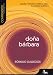 Dona Barbara: Analisis y estud...