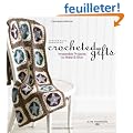 Interweave Presents Crocheted Gifts: Irresistable Projects to Make & Give