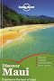 Discover Maui: Country Guide (Lonely Planet Discover Maui)