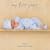 My First Years Journal for Boys (Anne Geddes)