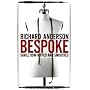 Bespoke: Savile Row Ripped and Smoothed
