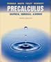 Precalculus: Graphical Numerical Algebraic