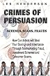 Crimes of Persuasion: Schemes, scams, frauds.