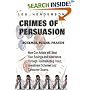 Crimes of Persuasion: Schemes, scams, frauds.