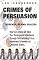 Crimes of Persuasion: Schemes, scams, frauds.