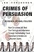 Crimes of Persuasion: Schemes, scams, frauds.
