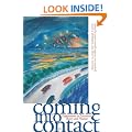 Coming into Contact: Explorations in Ecocritical Theory and Practice
