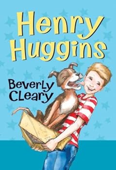 henry huggins - beverly cleary and tracy dockray henry huggins - beverly cleary and tracy dockray