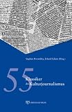 55 Klassiker des Kulturjournalismus - 