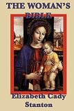 The Woman`s Bible