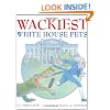 Wackiest White House Pets